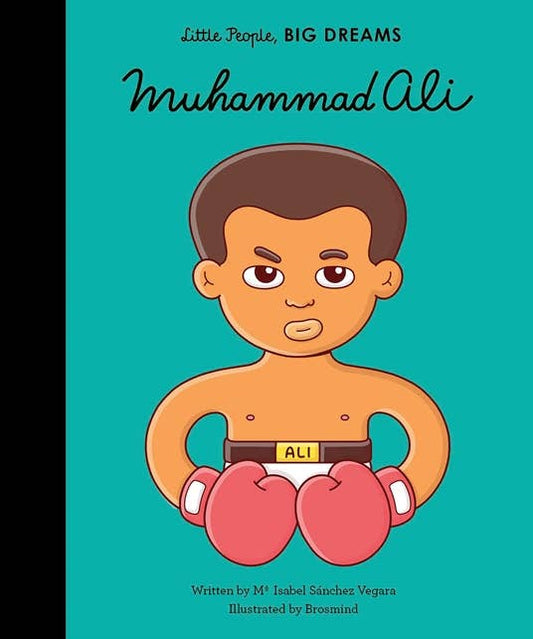 Muhammad Ali - Little People, Big Dreams