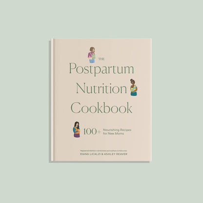 The Postpartum Nutrition Cookbook (New Mom, Baby Shower)