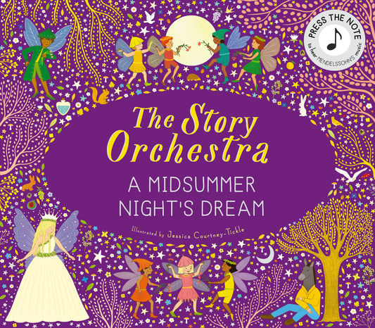 Story Orchestra: Shakespeare's A Midsummer Night's Dream