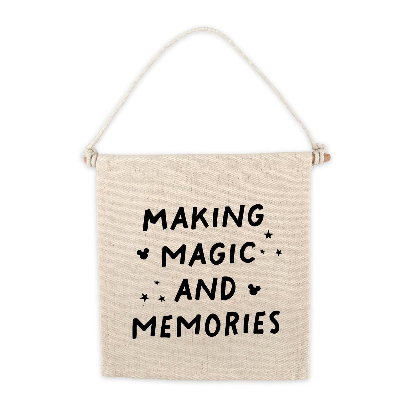 Making Magic and Memories Canvas Hang Sign - Canvas Banner