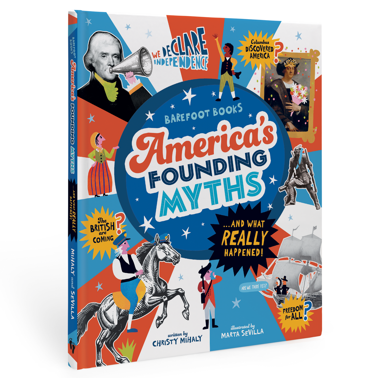 America's Founding Myths… And What REALLY happened