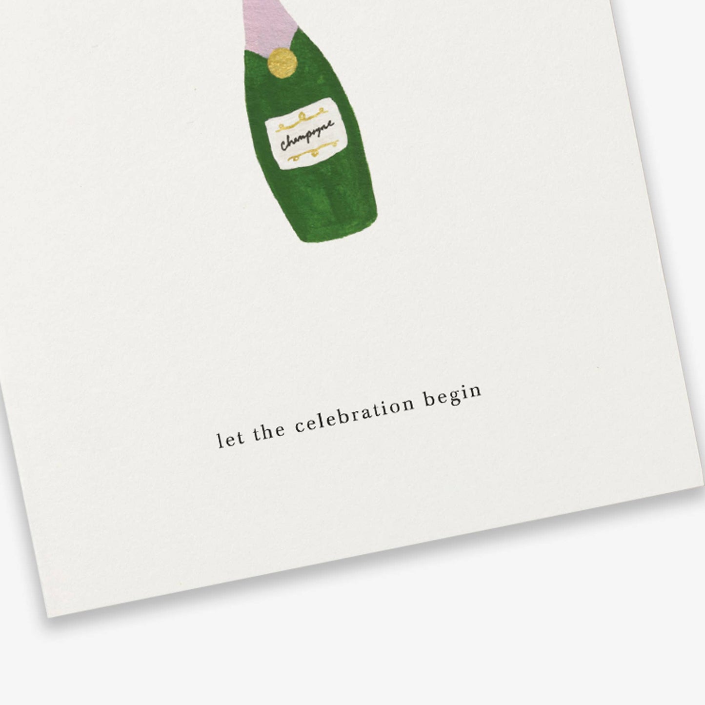 Greeting Card // Champagne (let the celebration begin)